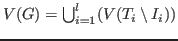 $V(G)=\bigcup_{i=1}^{l}(V(T_i\setminus I_i))$