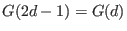 $G(2d-1)=G(d)$