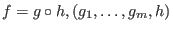 $f=g\circ h, (g_1,\ldots,g_m,h)$